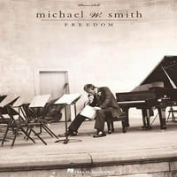 Michael W. Smith-Szabadság