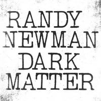Randy Newman-Sötét Anyag