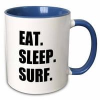 3dRose Eat Sleep Surf-szórakoztató szörfözés rajongó-szörfös szenvedély-fekete szöveg-két tónusú kék bögre, 11 uncia
