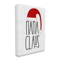 Nana Claus szórakoztató Santa Hat mondat ünnepi grafikus galéria csomagolva, vászon nyomtatott fali művészet